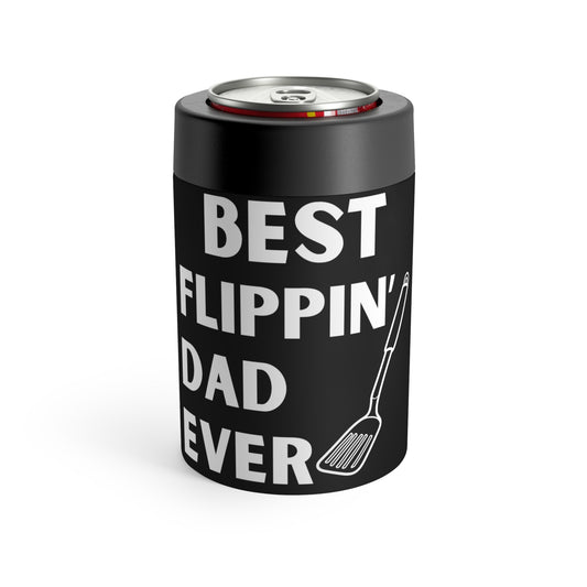 BEST FLIPPIN' DAD EVER - Can Holder