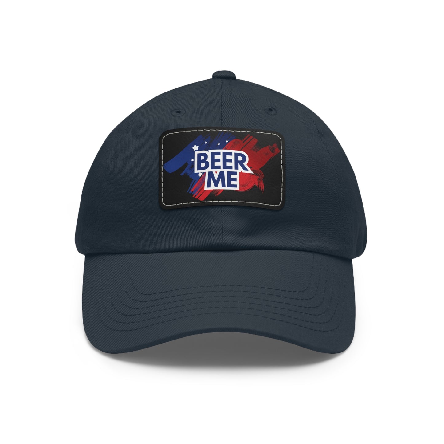 AMERICAN FLAG BEER ME - Dad Hat with Leather Patch