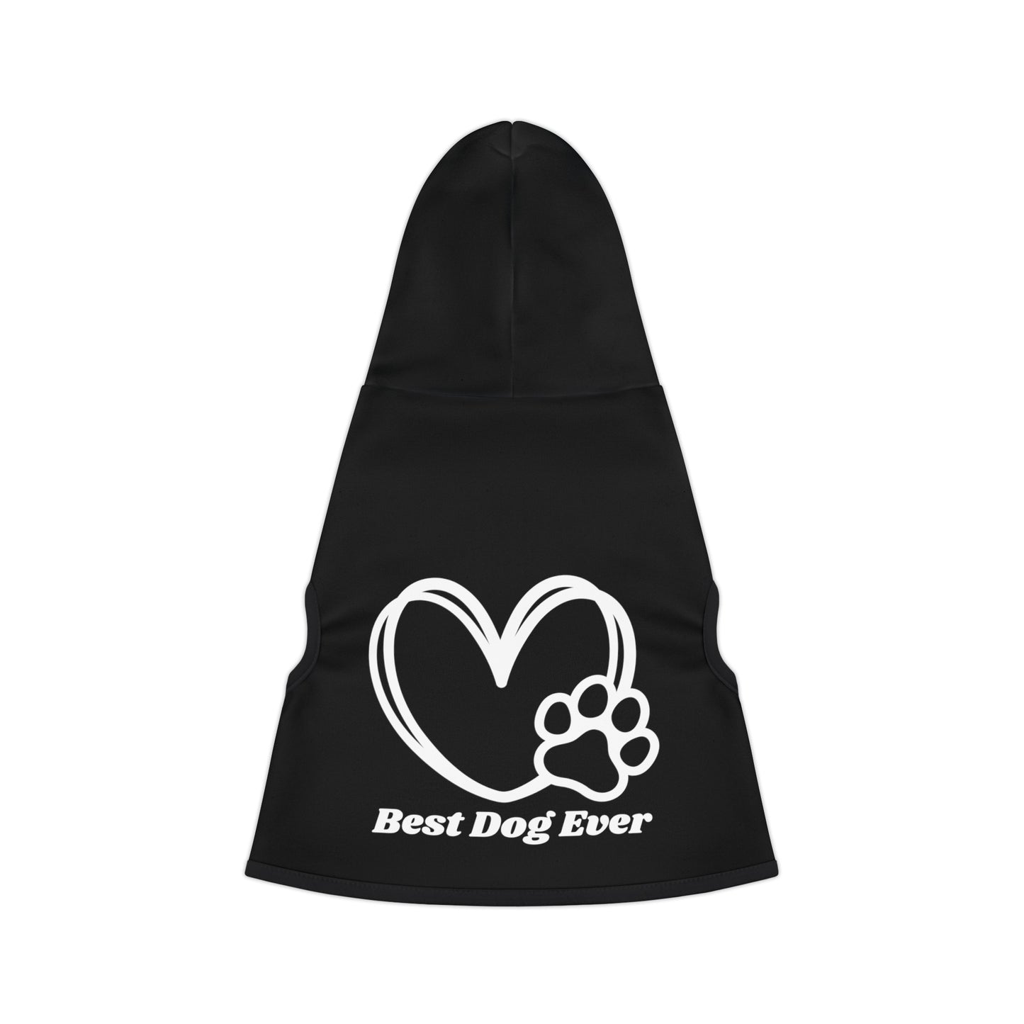 BEST DOG EVER - Pet Hoodie