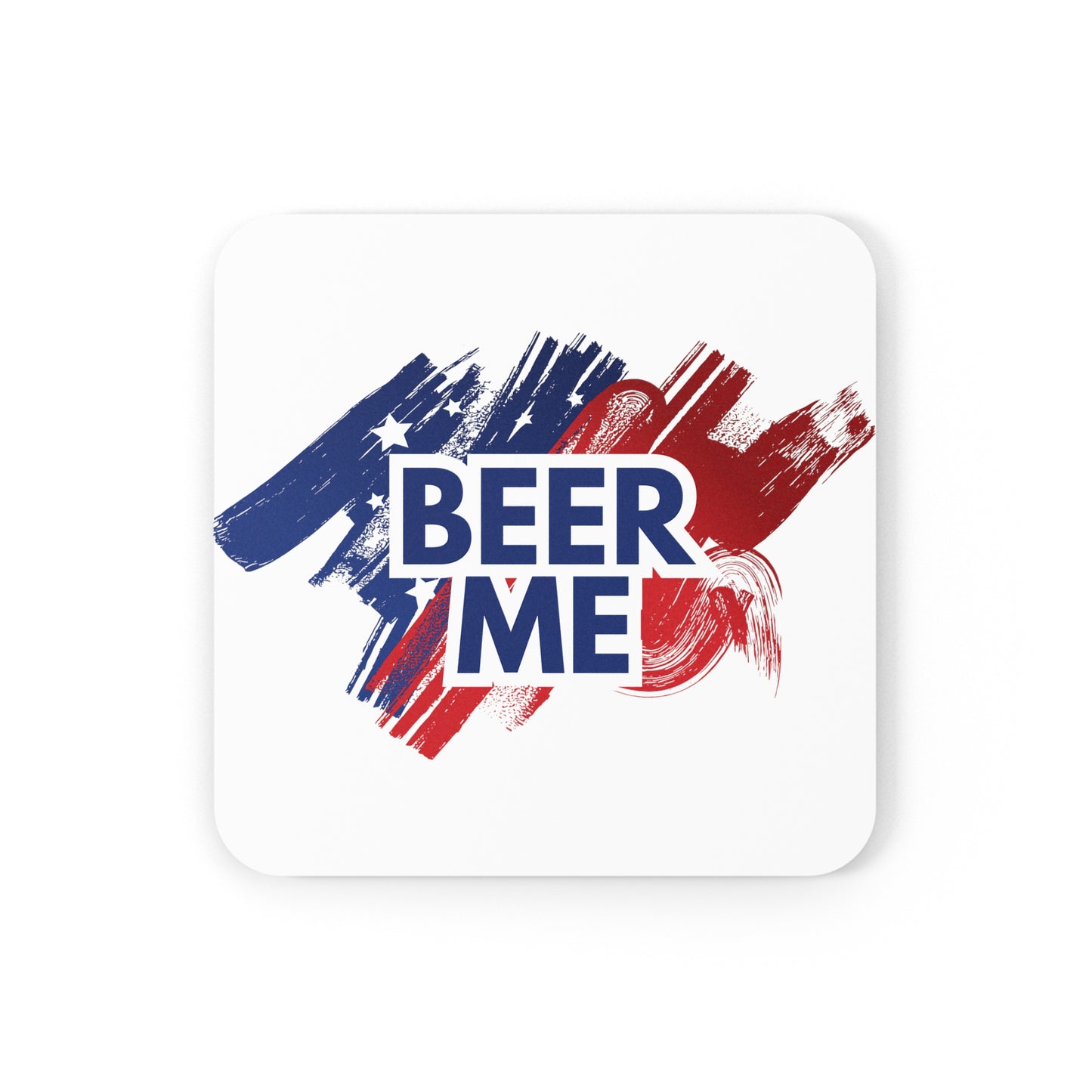 AMERICAN FLAG BEER ME - Cork Back Coaster