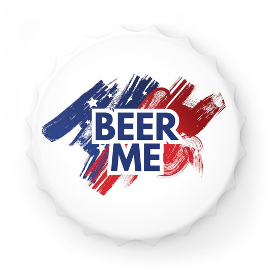 AMERICAN FLAG BEER ME - Bottle Opener