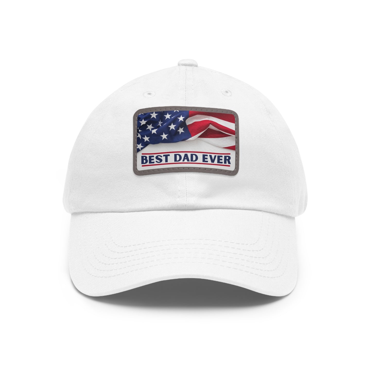 BEST DAD EVER - Dad Hat with Leather Patch