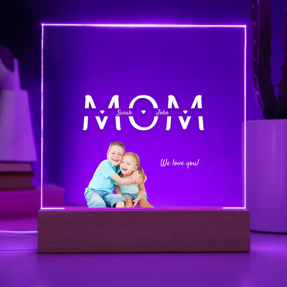 Upload your photo - Mom with names and message LED acrylic light