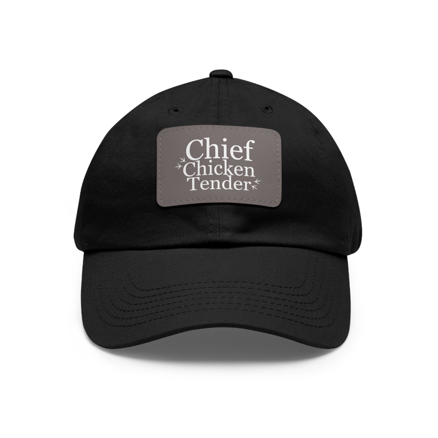 Chief Chicken Tender - Dad Hat with Leather Patch