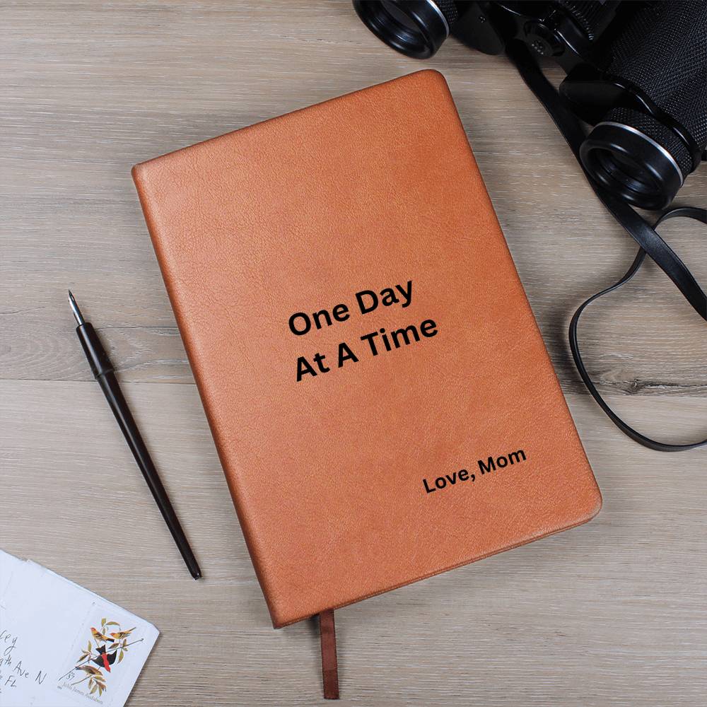 "One Day At A Time - Love, Mom" - Vegan  Leather Journal