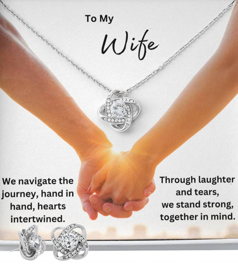 "Through Laughter & Tears" - To My Wife - Love Knot Earrings and Necklace Set -