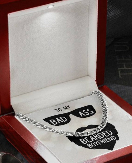 To My Bad Ass Bearded Boyfriend - Cuban Chain Necklace