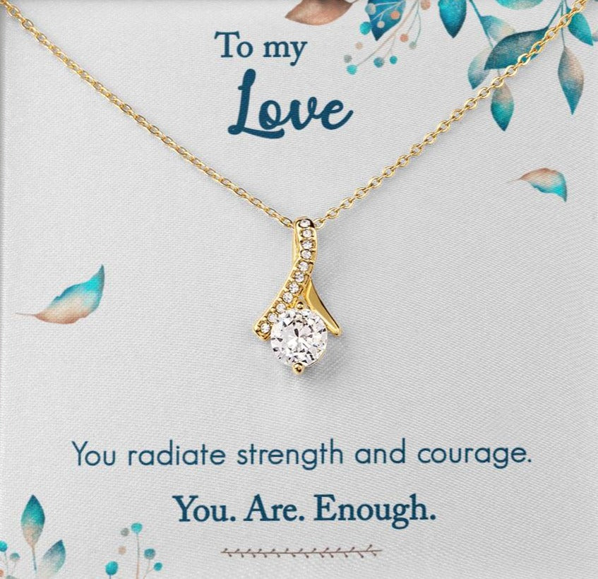 "You. Are. Enough" - Alluring Beauty Necklace