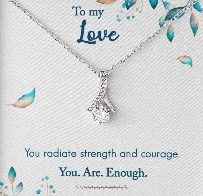 "You. Are. Enough" - Alluring Beauty Necklace