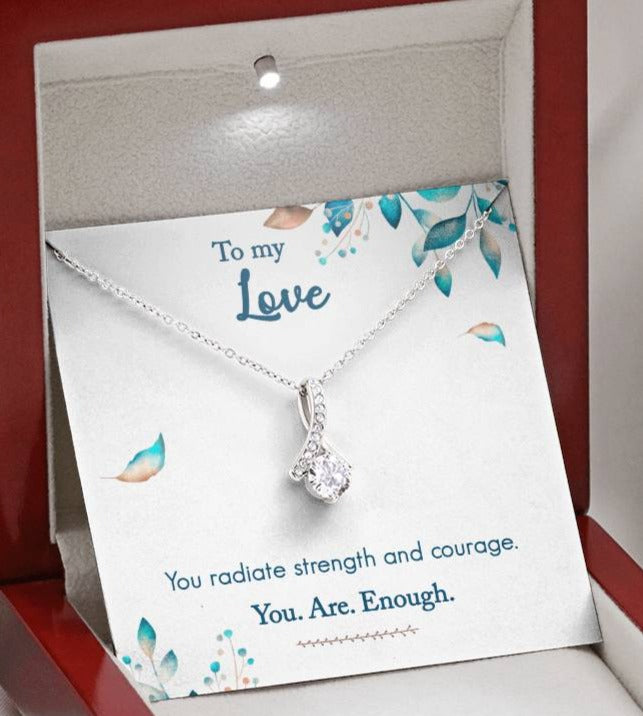 "You. Are. Enough" - Alluring Beauty Necklace