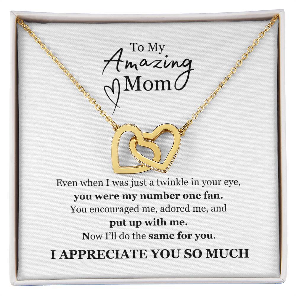 "You Put Up With Me" - Amazing Mom - Interlocking Hearts Necklace