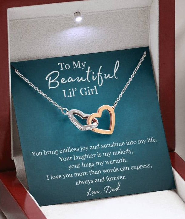 "To My Beautiful Lil' Girl" - Love Dad