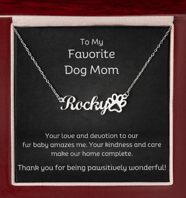 Thank You For Being Pawsititvely Wonderful - Customized Dog Name Necklace