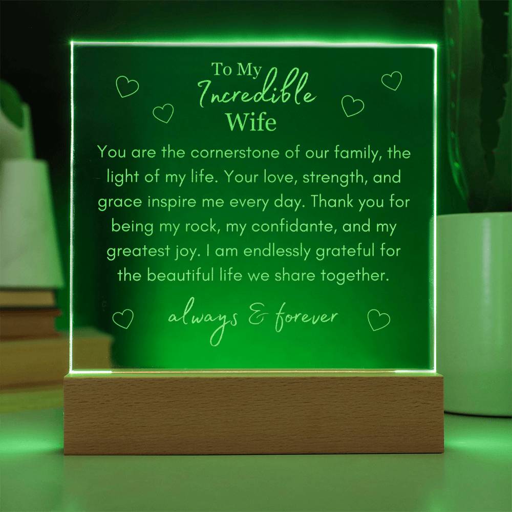 "You Are The Cornerstone of Our Family" - To My Incredible Wife - Multi-Colored LED Plaque