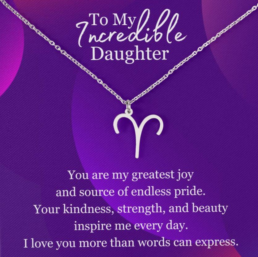 "You Are My Greatest Joy" - To My Incredible Daughter - Zodiac Symbol Necklace