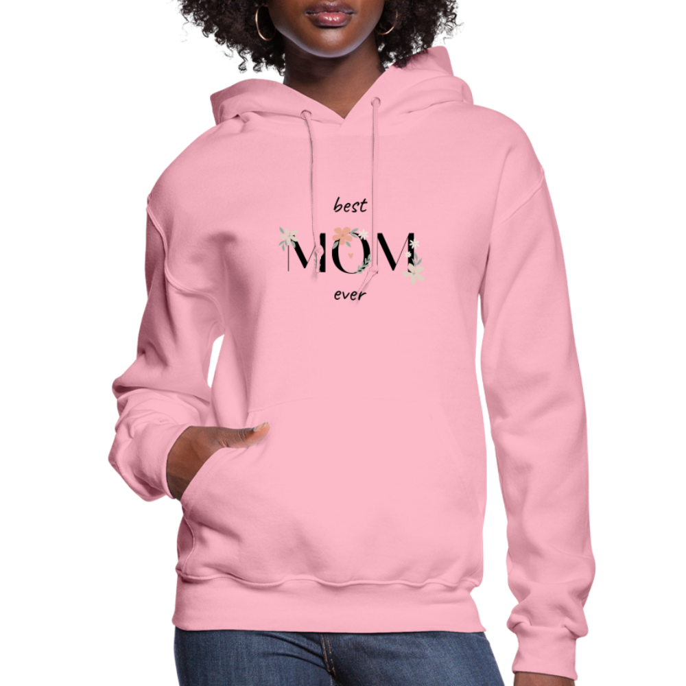 Women's Hoodie - Best Mom Ever - classic pink