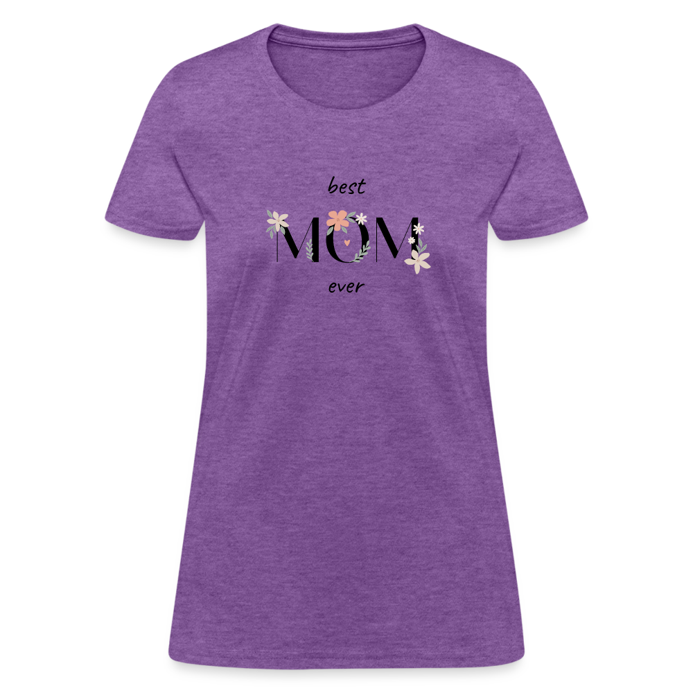 Women's T-Shirt - Best Mom Ever - purple heather