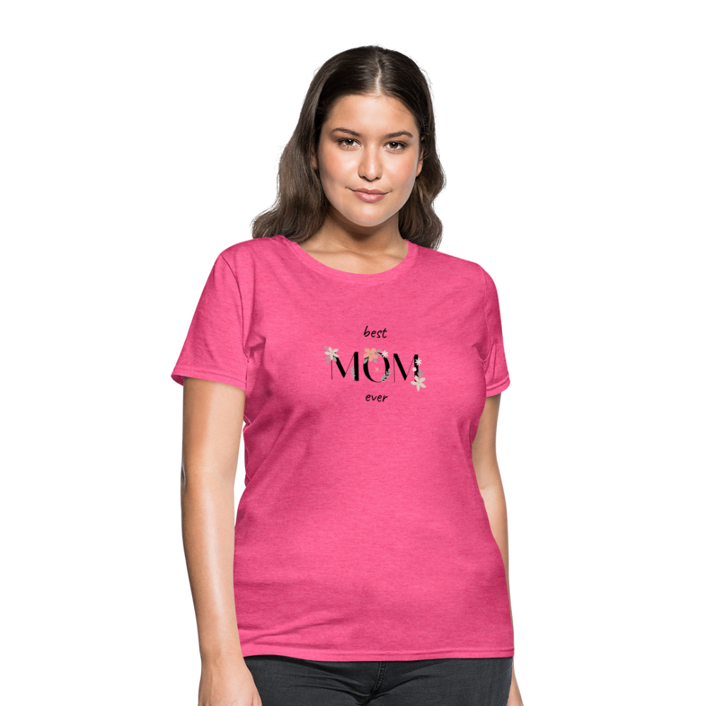 Women's T-Shirt - Best Mom Ever - heather pink