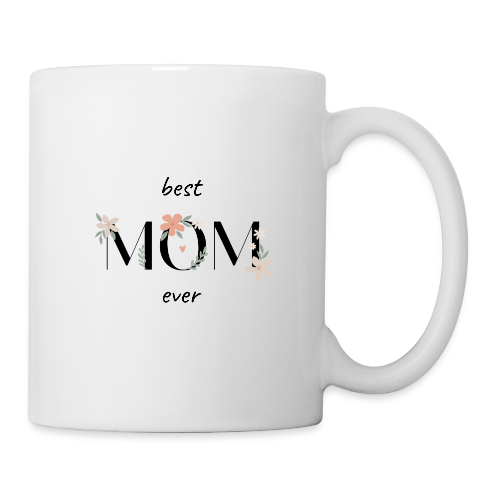 Coffee/Tea Mug - Best Mom Ever - white