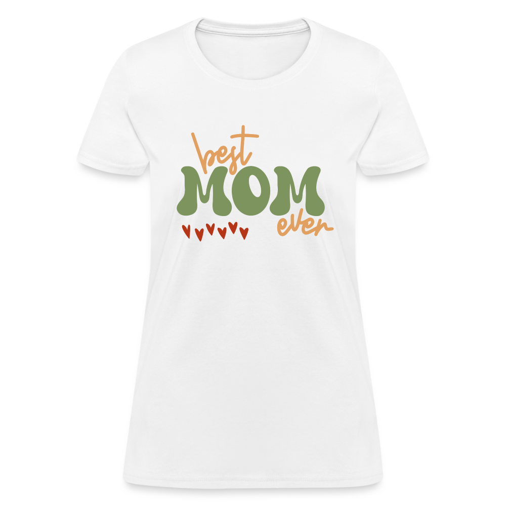 Women's T-Shirt - Best Mom Ever - white