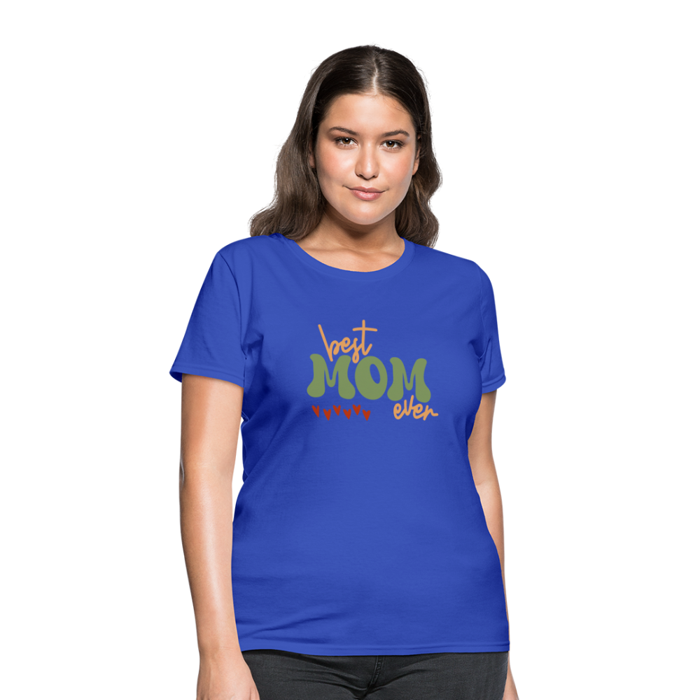 Women's T-Shirt - Best Mom Ever - royal blue