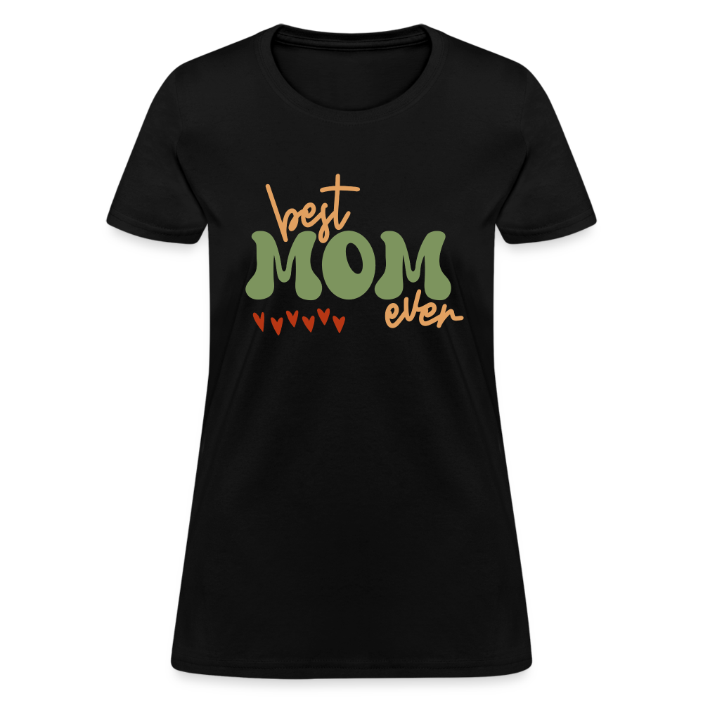 Women's T-Shirt - Best Mom Ever - black