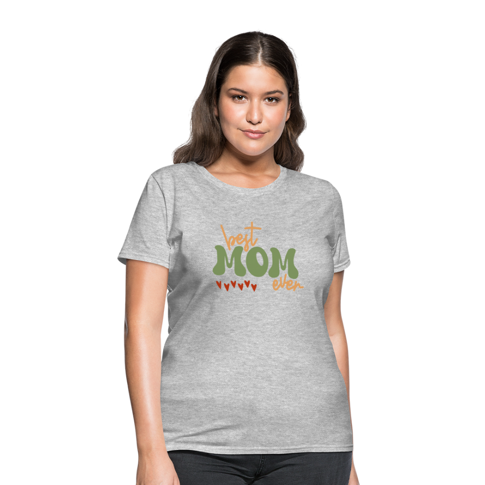 Women's T-Shirt - Best Mom Ever - heather gray