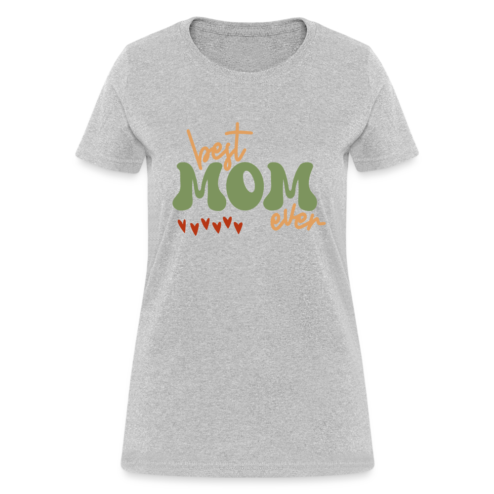 Women's T-Shirt - Best Mom Ever - heather gray