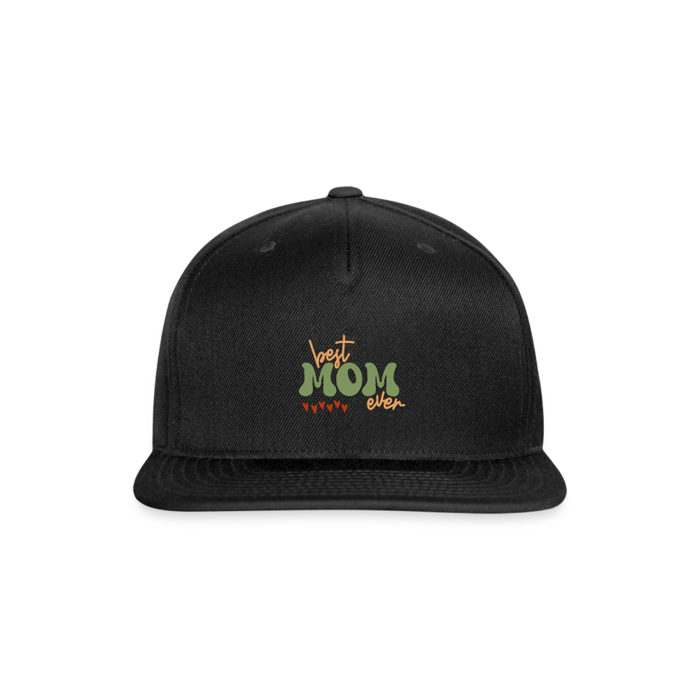 Snapback Baseball Cap - Best Mom Ever - black