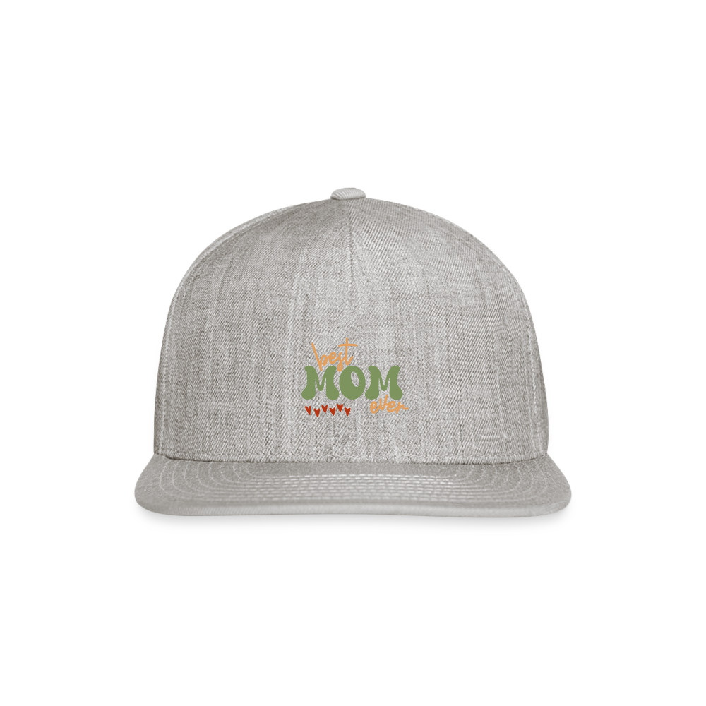 Snapback Baseball Cap - Best Mom Ever - heather gray