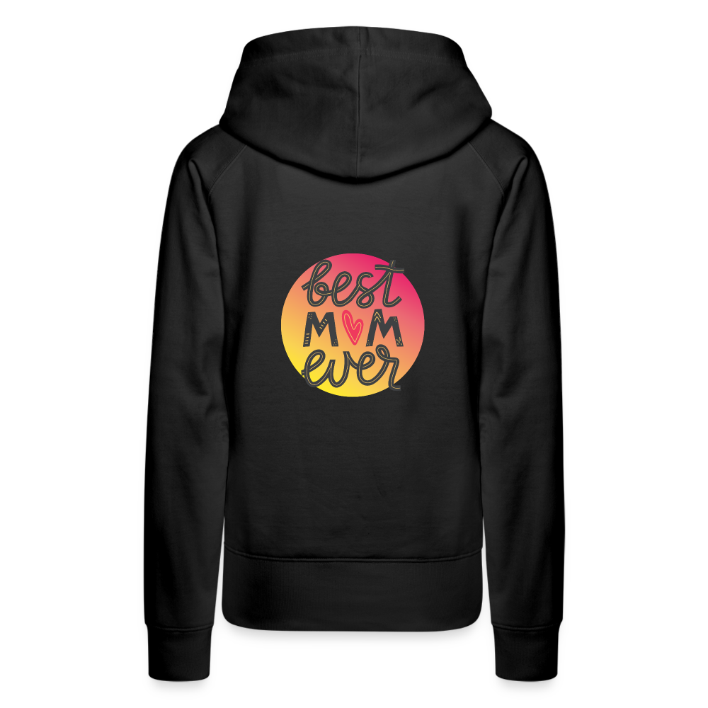 Women’s Premium Hoodie - Best Mom Ever - black