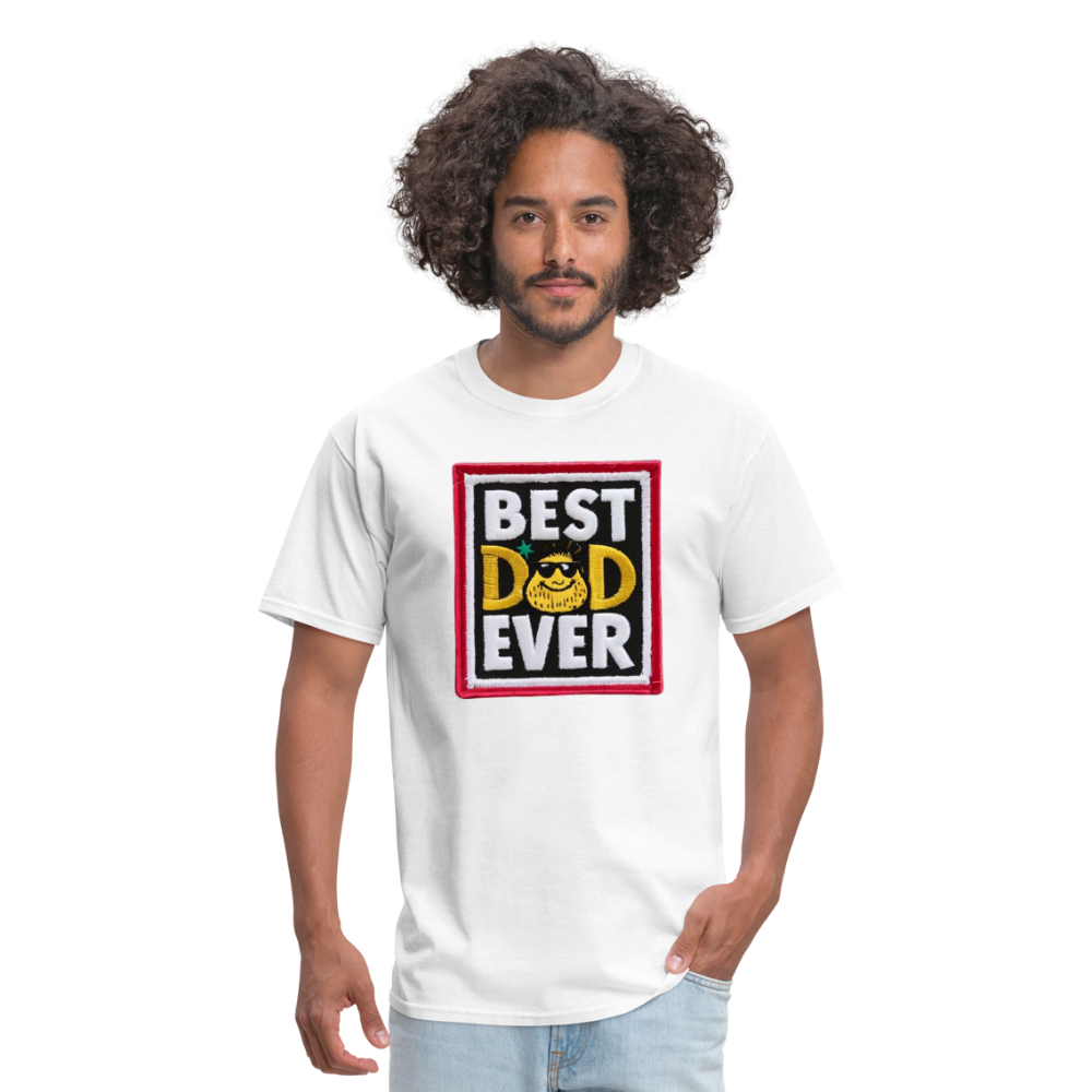 Best Dad Ever Unisex Classic T-Shirt - white