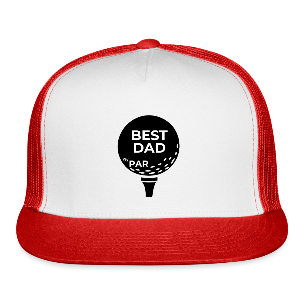 "Best Dad By Par" - Trucker Cap - white/red