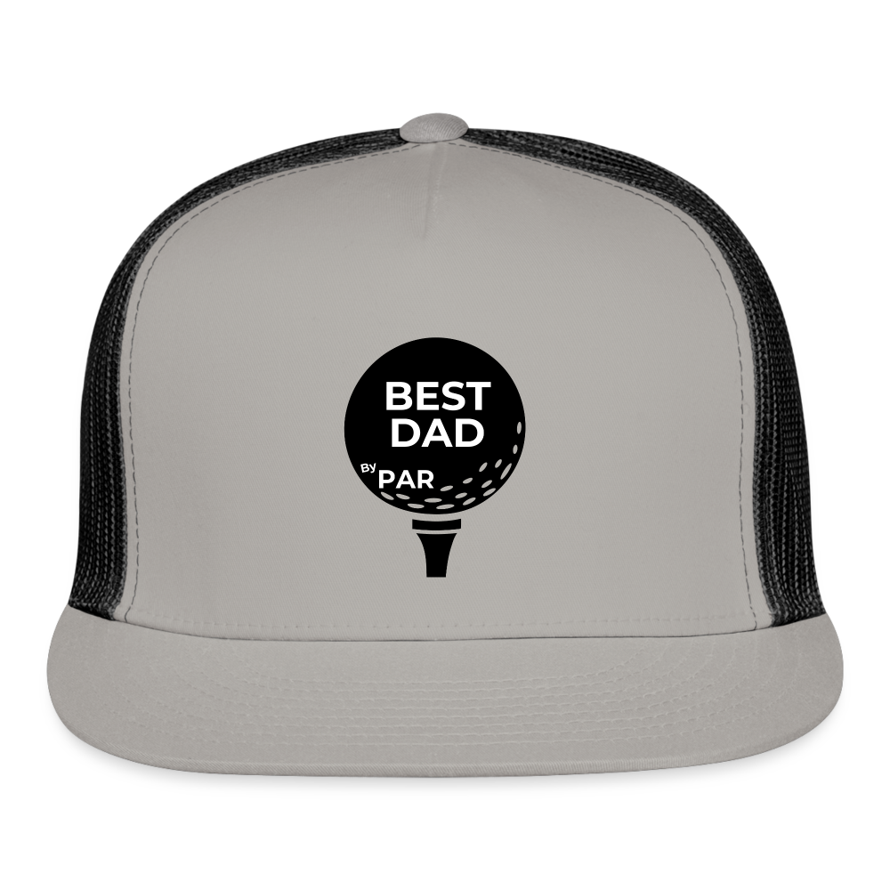 "Best Dad By Par" - Trucker Cap - gray/black