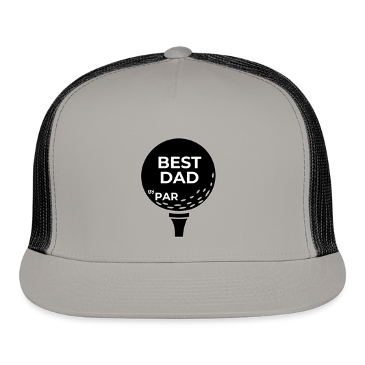 "Best Dad By Par" - Trucker Cap - gray/black