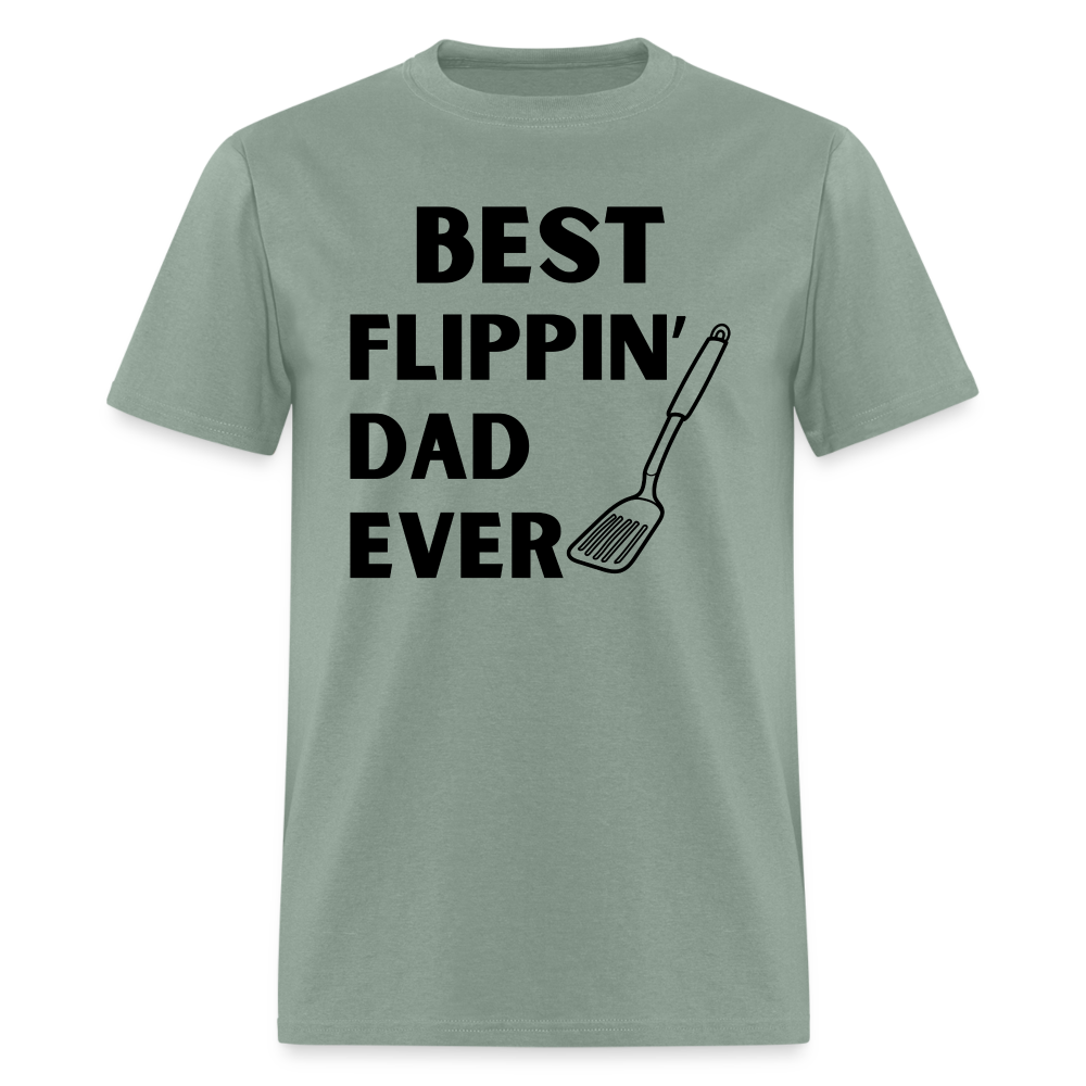 "Best Flippin Dad Ever" - Classic T-Shirt - sage