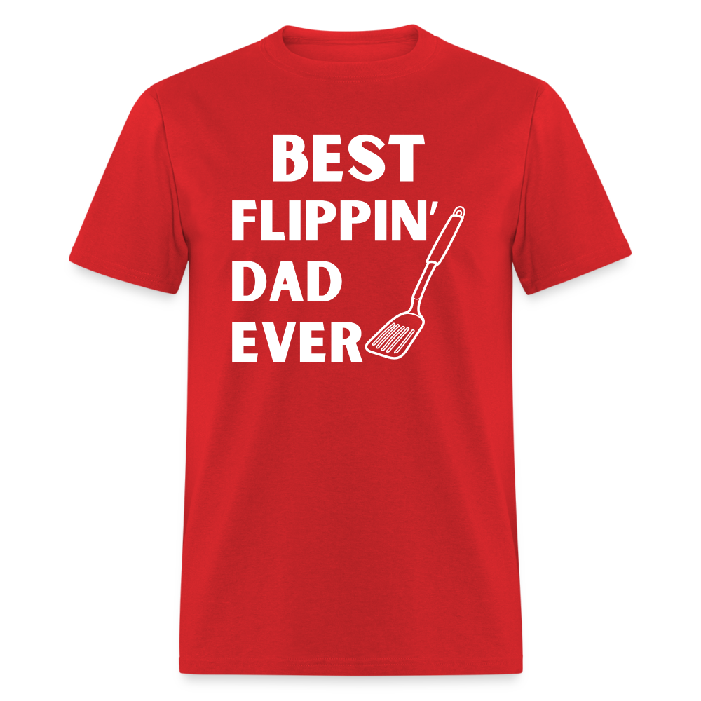 "Best Flippin Dad Ever" - Classic T-Shirt - red