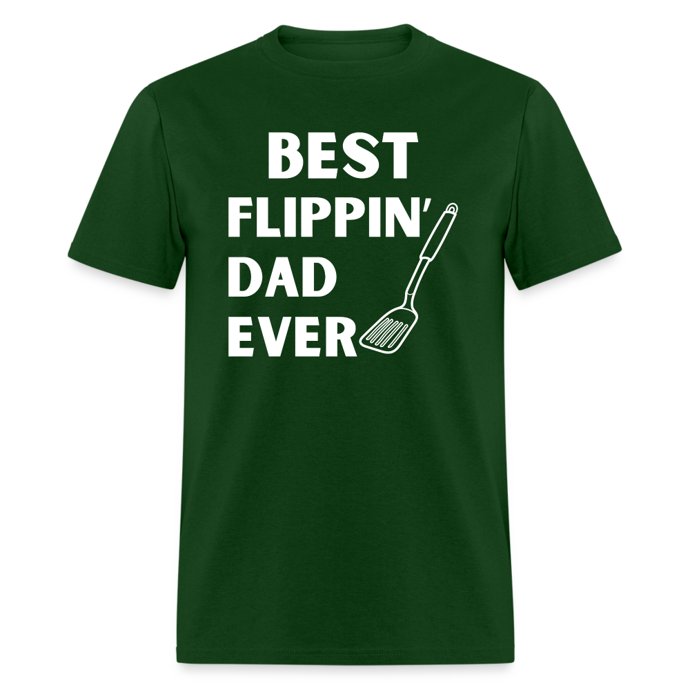 "Best Flippin Dad Ever" - Classic T-Shirt - forest green