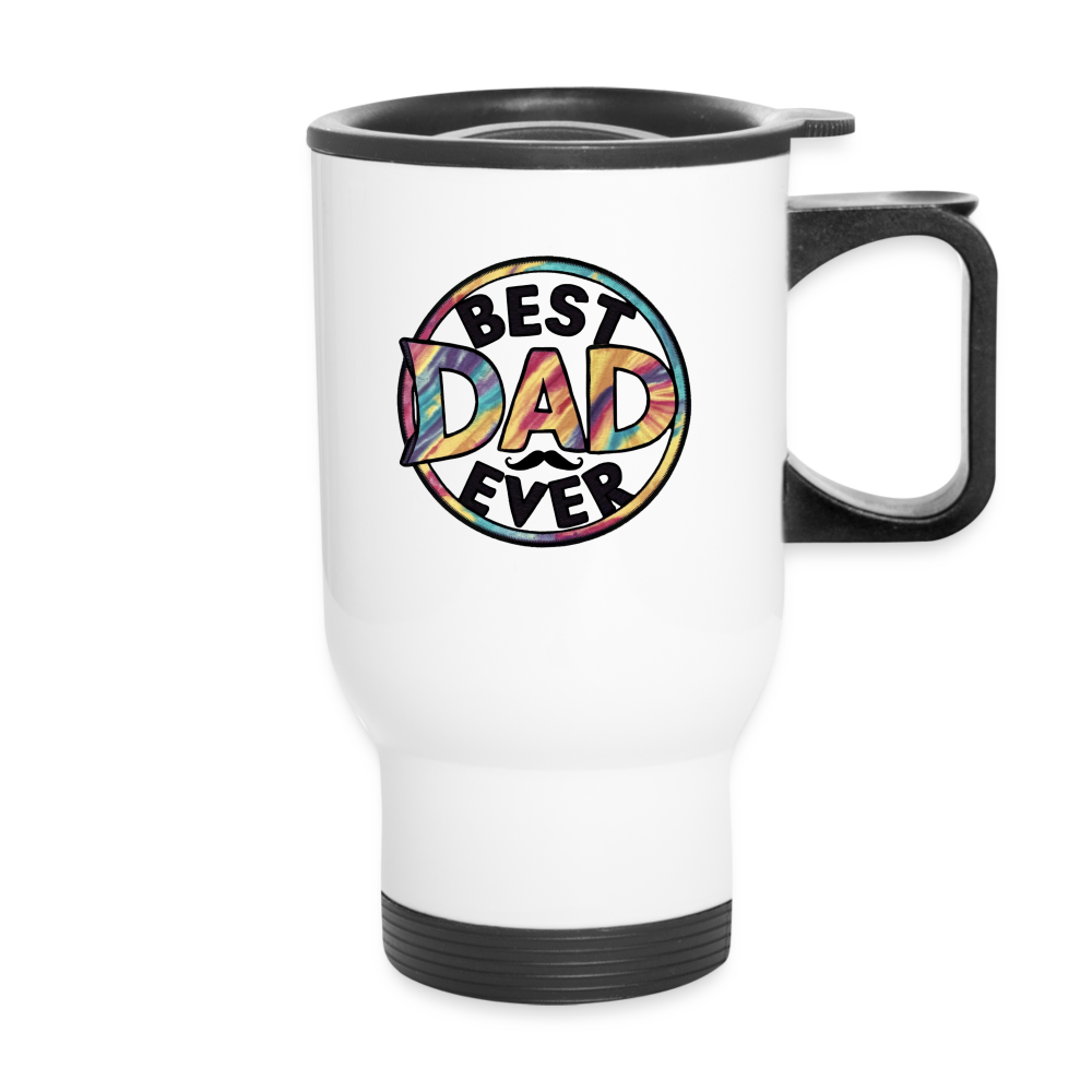 "Best Dad Ever" - Travel Mug - white